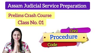 CPC Prelims Class 01 by Legal Cluster Priya Aswini [upl. by Derayne118]