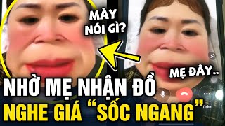 Gọi điện nhờ mẹ NHẬN ĐỒ SHIPPER vừa nói giá tiền đã nghe mẹ CHỬI NHƯ BẮN RAP  Tin 3 Phút [upl. by Nanah12]