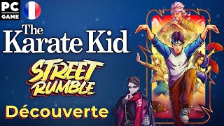 THE KARATE KID STREET RUMBLE  UN HOMMAGE AUX CLASSIQUES DES ANNÉES 80 SUR PC STEAM [upl. by Dragoon416]