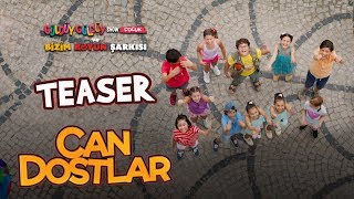 Can Dostlar  Teaser [upl. by Rheba]