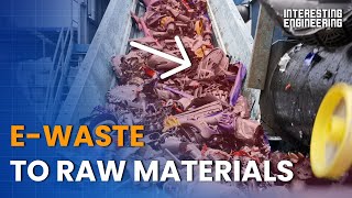 How to Turn Electronic Waste Into Raw Materials  Change The Future [upl. by Hippel]