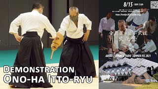 Onoha Ittoryu Demonstration  Aikido amp Budo Summer Festival 2021 [upl. by Houser]