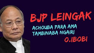 BJP LEINGAKTA ACHOUBA PARA AMA TAMBINABA NGAIRI IBOBI [upl. by Auston]