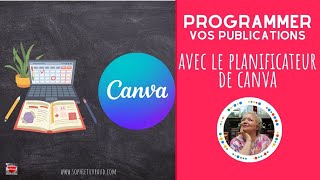 Programmer vos publications avec le planificateur de Canva [upl. by Elrebmik767]