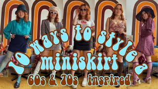 10 Ways to style a miniskirt  60s amp 70s Style  Dressing Vintage [upl. by Dronski747]