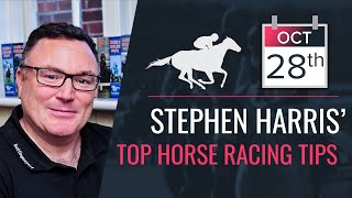 Stephen Harris’ top horse racing tips for Monday 28th October [upl. by Akinirt195]