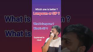 SIP or Lumpsum Which is Better  What is Lumpsum Investment in Mutual Fund [upl. by Gwyneth208]