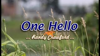 One Hello  Randy Crawford KARAOKE VERSION [upl. by Careaga]