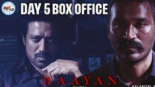 Raayan Box Office Collection Day 5  Dhanush  Dushara Vijayan  SJ Suryah  ARRahman [upl. by Einnoj33]