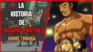 HISTORIA DE RICARDO MARTÍNEZ  Anime  Manga  Hajime No Ippo [upl. by Spanjian371]