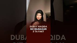 Dubay haqida bunaqasini eshitmagansiz😅 facts dubai uzbek qiziqarli news [upl. by Tnattirb]