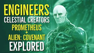 The Engineers CELESTIAL CREATORS Prometheus  Alien Covenant Explored [upl. by Louella]