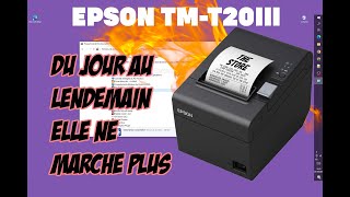 Votre Epson TMT20III ne répond plus voici comment faire [upl. by Selin]