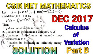 CSIR NET MATHEMATICS  DEC 2017  CALCULUS OF VARIATION  SOLUTION [upl. by Ylekalb]