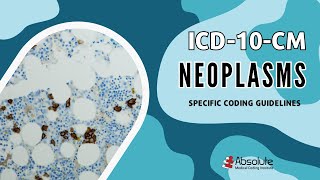 ICD10CM Specific Coding Guidelines  Neoplasms [upl. by Benioff]