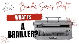 Brailler Series Part 1 What is A Brailler [upl. by Atwahs]