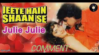 Julie Julie Full Audio Song [upl. by Meingolda28]