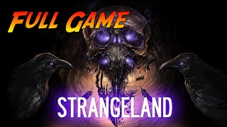 Strangeland  Complete Gameplay Walkthrough  Full Game  No Commentary [upl. by Kcinemod]