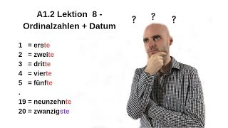 Deutschkurs A12 Lektion 8  Ordinalzahlen  Datum [upl. by Ause]