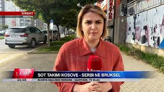 Tv Klan  Sot takimi KosovëSerbi në Bruksel raporton gazetarja Blerta Dalloshi Berisha [upl. by Maryjo]