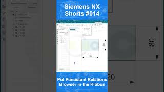 Siemens NX Shorts 014  Put the Persistent Relations Browser in your Ribbon [upl. by Hospers]