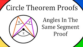 Angles In The Same Segment Proof  Circle Theorem Proofs [upl. by Roti416]