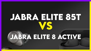 Jabra Elite 85t vs Jabra Elite 8 Active Comparison [upl. by Standford]