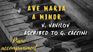 Ave Maria KARAOKE A minor Piano accompaniment Caccini Vavilov [upl. by Nnylhsa]