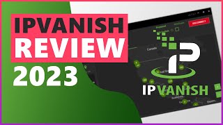 IPVanish VPN Review amp Test 2023 🛡️ What You Need to Know [upl. by Aiveneg]