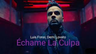 Luis Fonsi feat Demi Lovato  Échame La Culpa Audio 720p [upl. by Inhoj]