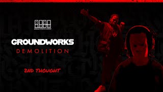 GROUNDWORKS  2ND THOUGHT 🔥🔥🔥  Demolition SouthAfricanHipHop HipHop rap [upl. by Gniy]