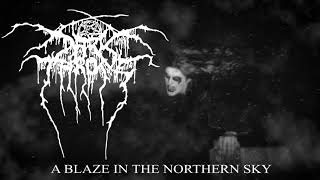 Darkthrone A Blaze in the Northern Sky from A Blaze in the Northern Sky [upl. by Arriaet]