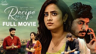 Recipe Full Movie  Telugu Movies 2023  Sheetal Gauthaman  Vamsi Kotu  Infinitum Media  SVC LLP [upl. by Erb]