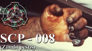 SCP008 quotZombi Pestisquot [upl. by Constancia]