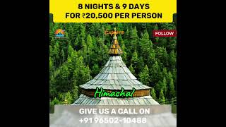 Explore Himachal Pradesh 8 Nights amp 9 Days for ₹20000 per person with The Quality Vacations [upl. by Lrub]