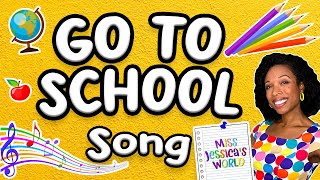 Go to School Song Lyric Video  Get Ready For School song for Kids  Educational Music [upl. by Aicatsal]