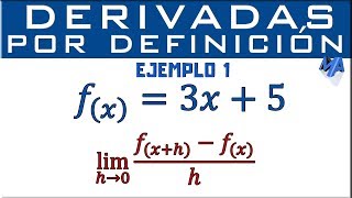 Derivada de una función usando la definición  Ejemplo 1 [upl. by Eibloc]