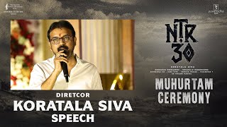 Director Koratala Siva Speech  NTR30 Muhurtam Ceremony [upl. by Ventura]