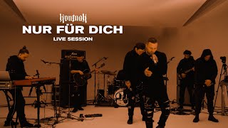 Kontra K  Nur für Dich Live Session [upl. by Aztiraj]