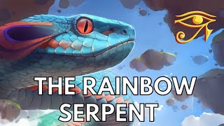 The Rainbow Serpent  Australias Nature Entity [upl. by Nagek416]