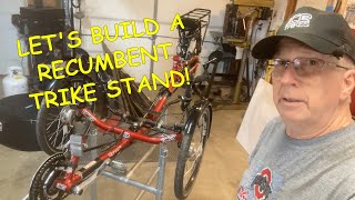 Recumbent Trike Repair Stand Lets Build a Work Stand for Your Trike [upl. by Isabella228]