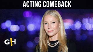 Gwyneth Paltrows Return to Acting A Daughters Influence  Entertainment News [upl. by Goldwin]