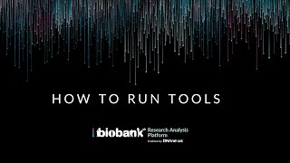 How to Run Tools Already Available on the UK Biobank Research Analysis Platform [upl. by Kimbell]