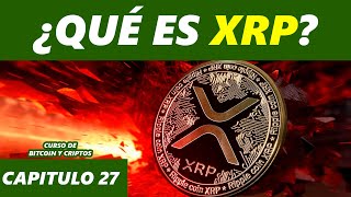 ¿Qué es XRP de Ripple y cómo funciona Explicación XRP Criptomoneda Análisis Crypto Español Cap 27 [upl. by Torrance]