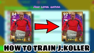 How to train JKoller in efootball 23  max level training tutorial  efootball 23 mobile [upl. by Daht]