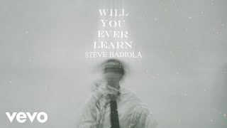 Steve Badiola  Will You Ever Learn Acoustic Visualizer [upl. by Louella]