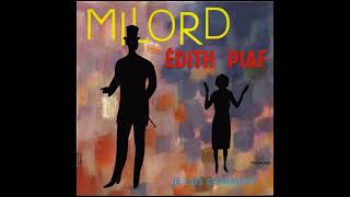 Edith Piaf  Milord 1959 [upl. by Eineeuq439]