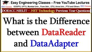 Difference between DataReader and DataAdapter  NET Technology Lectures [upl. by Ria979]