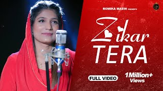 New Masih Geet  Zikar Tera Full Video Sister Romika Masih  Dinesh Dk  Masih Geet 2020 [upl. by Etnaled]