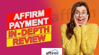 Affirm Payment Review  Pros amp Cons Of Affirm Payment Everything You Should Know [upl. by Tam]